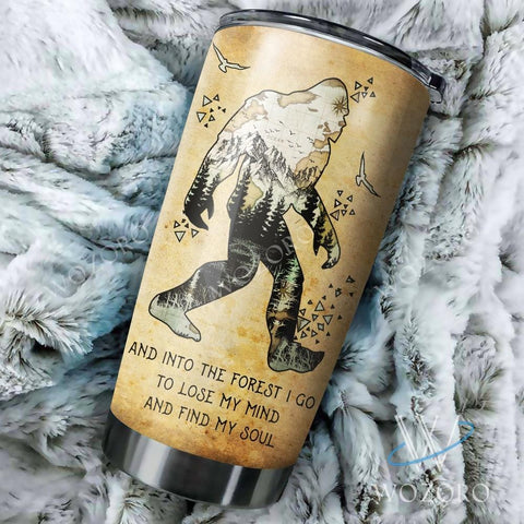 Thermo Tumbler Camping Bigfoot And Into The Forest I Go To Lose My Mind And Find My Soul Size 20 oz