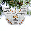 Mom Don't Cry For Me Dog Memorial Gift Personalized Custom Butterfly Ornament Pet Memorial Items