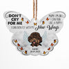 Mom Don't Cry For Me Dog Memorial Gift Personalized Custom Butterfly Ornament Pet Memorial Items