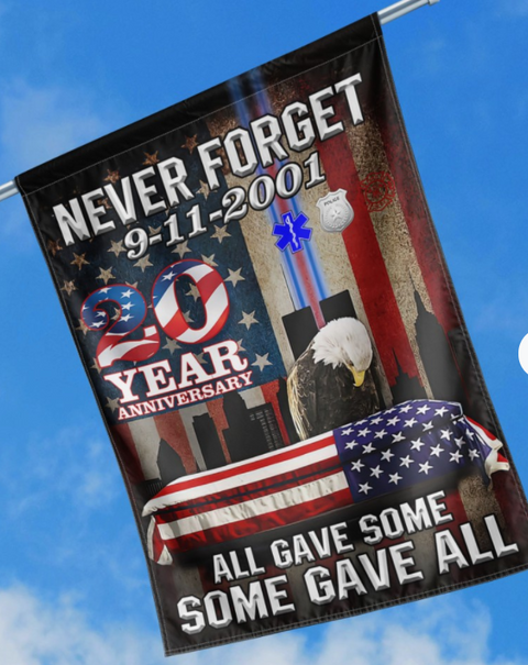 911 Never Forget All Gave Some Some Gave All Flag American Patriot Flag, 20th Anniversary Patriot Day Gift