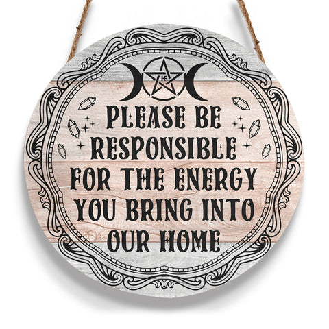 Energy Bring Into Home Halloween Round Wood Sign, Witchy Halloween Wood Sign, Wicca Wood Sign Halloween Decor HN