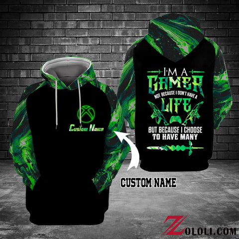 Xbox I'm a gamer not because I don't have life hoodie 3D TTM