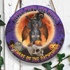 Never Mind The Witch Be Aware Of The Dachshund Round Wood Sign, Funny Halloween Wood Sign, Dachshund Gifts, Halloween Decor HN