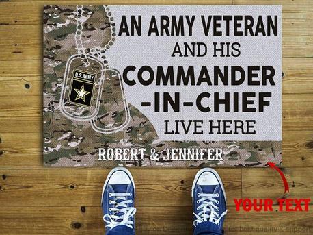Veterans Day Gifts An Army Veteran And His Commander In Chief Live Here Personalized Non-Slip Doormat