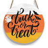 Trick Or Treat Halloween Round Wood Sign, Halloween Wood Sign Gift Ideas Halloween Decor HN