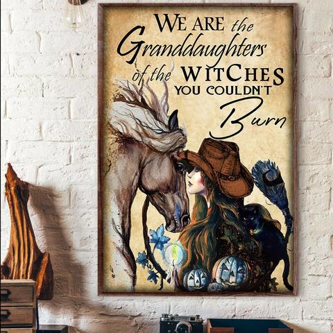 We Are Granddaughters Of Witches Can't Burn Cowgirl Riding Horse Poster Funny Poster Wall Art Halloween Home Decor