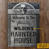 Welcome To The Haunted House Custom Classic Metal Signs, Halloween Decorations Outdoor