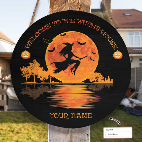 Welcome To The Witch's House Custom Round Wood Sign, Personalized Halloween Wood Sign Custom Welcome Sign Halloween Decor HN