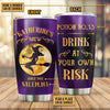 Halloween Tumbler Witch's Brew Own Risk Custom Tumbler, Witch Gift