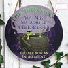 You Are No Longer A Trespasser Custom Round Wood Sign, Halloween Custom Wood Sign Halloween Decor HN