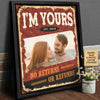 I’m Yours No Returns or Refunds Custom Canvas QA