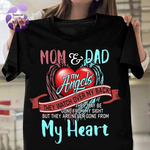 Mom And Dad My Angels They Are Never Gone From My Heart T-Shirt Memorial Gifts