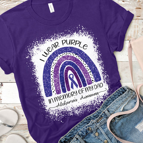 I WEAR PURPLE IN MEMORY OF MY DAD T-SHIRT, ALZHEIMER'S T-SHIRT