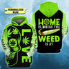 Personalized Home Weed Unisex Hoodie For Men Women Cannabis Marijuana 420 Weed Shirt Clothing Gifts HT