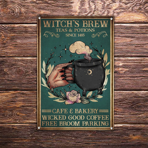 WItch's Brew Wicked Good Coffee Metal Sign
