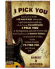 I Pick You Couple Gifts Customized Canvas QA