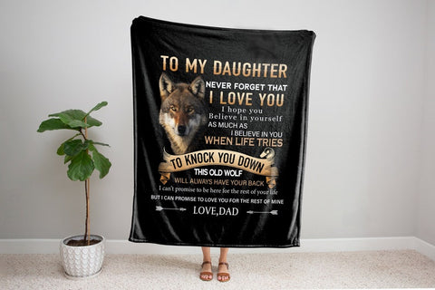 Dad To Daughter Blanket, Gift to Daughter from Dad, Never Forget I Love You Blanket, Dad to Daughter Gift DL