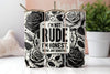 Sarcastic I'm Not Rude I'm Honest Tumbler, Cute Tumbler Gift Idea DL