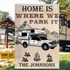 Personalized Camping Metal Sign Home Is Where We Park It