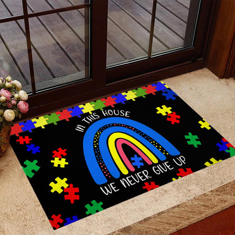 In This House We Never Give Up Autism Awareness Doormat Autism Home Decor Autism Awareness Gift Idea HT