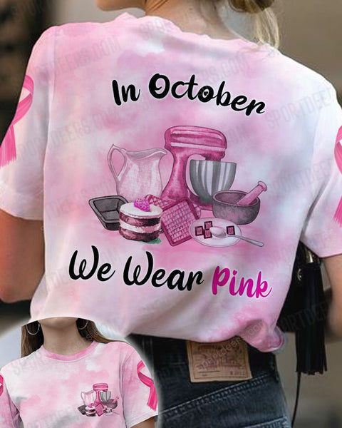 Baker Breast cancer In october we wear pink shirt 3D gift idea bake lover shirt