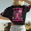 Hunting Breast Cancer In October We wear pink T-shirt 3D TM  Hunter Black Shirt, Pink Ribbon Shirt