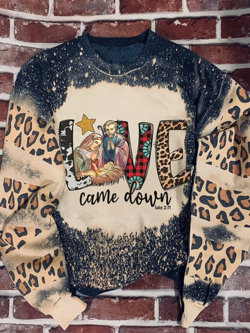 Love Came Down Leopard Print Long Sleeve Sweatershirt Christmas Gift