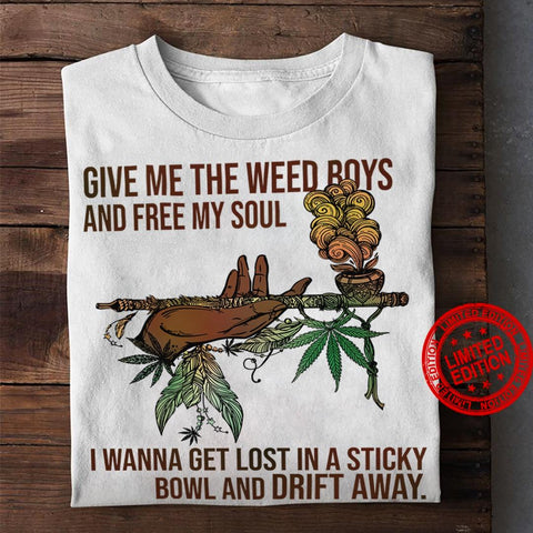 Give Me Weed Boys Unisex T-shirt For Men Women Canabis Marijuana 420 Weed Shirt Clothing Gifts HT