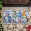 In This Home We Never Give Up Autism Awareness Doormat Autism Home Decor Autism Awareness Gift Idea HT