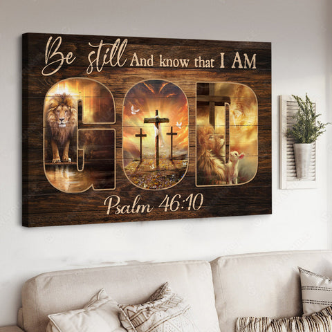 Lion Of Judah Be Still And Know That I Am God Jesus Canvas Prints Wall Art Jesus Gifts HT