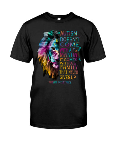 Autism Doesn't Come With A Manual T-Shirt Never Give Up T-Shirt Autism Awareness Shirts Autism Awareness Gift HT