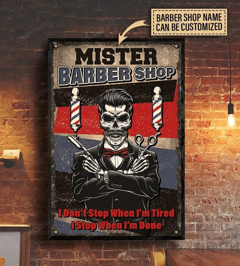 Personalized Barber Shop Stop When I'm Done Vertical Poster TV308514