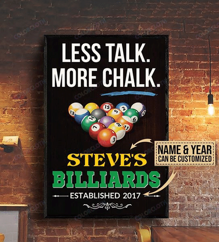 Personalized Billiard Less Talk More Chalk Vertical Poster TV308335