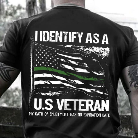 I Identify As A U.S Veteran Shirt Thin Green Line American Flag Shirt Gift For Army Man HN