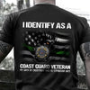 I Identify As A Coast Guard Veteran Shirt U.S Coast Guard Thin Green Line Flag Eagle Shirt HN