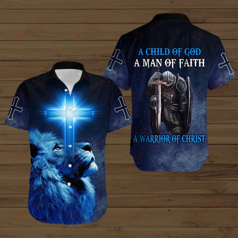 A Child Of God A Man of Faith A Warrior of Chirst ALL OVER PRINTED SHIRTS Jesus God gift idea Hawaii Shirt