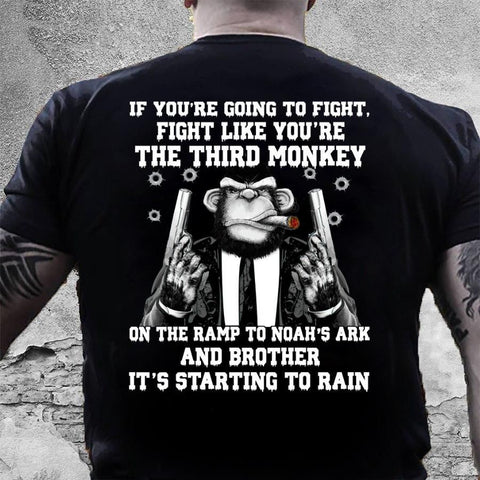 American Patriot Shirt Black Dad Shirt, Gun T-Shirt, If You're Going To Fight, Fight Like You're The Third Monkey T-Shirt HT