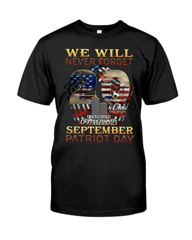 Patriot Shirt Black, Patriot Day Gifts, We Will Never Forget, 20th Years Anniversary V3 T-Shirt