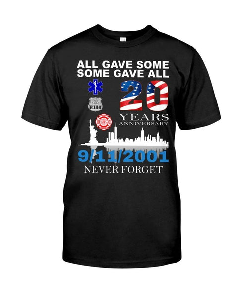 Patriot Shirt Black, Patriot Day Gifts, All Gave Some Some Gave All Never Forget T-Shirt