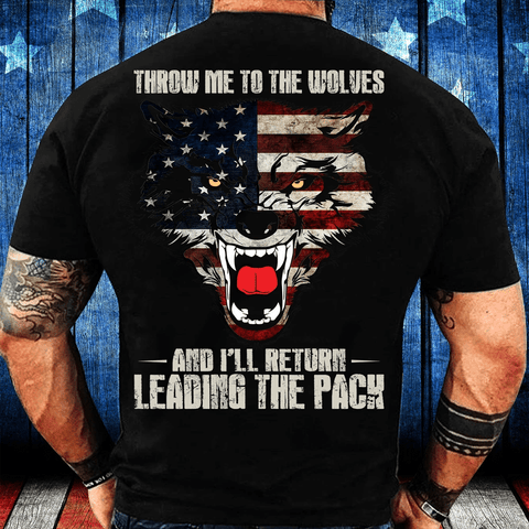 American Patriot Shirt Black Throw Me To The Wolves T-Shirt