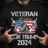 Veteran For Trump 2024 Shirt Veteran Support For Donald Trump 2024 Campaign HN