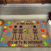 In This House It's Ok To Be Different Skeleton Autism Awareness Doormat Autism Home Decor Autism Awareness Gift Idea HT