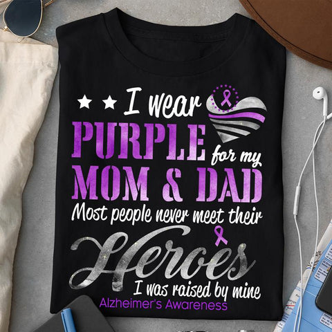 I WEAR PURPLE FOR MY MOM AND DAD T-SHIRT