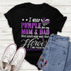 I WEAR PURPLE FOR MY MOM AND DAD T-SHIRT