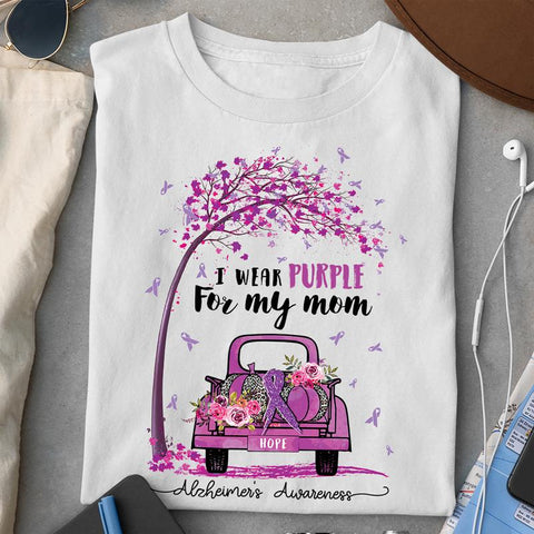 I WEAR PURPLE FOR MY MOM ALZHEIMER'S T-SHIRT