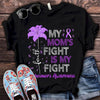 MY MOM'S FIGHT IS MY FIGHT ALZHEIMER'S T-SHIRT