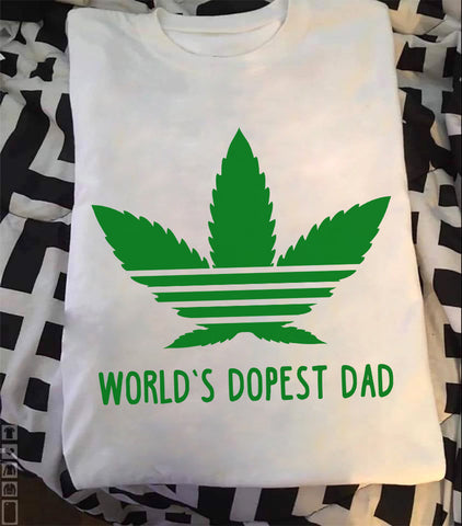 World's Dopest Dad Unisex T-shirt For Men Women Canabis Marijuana 420 Weed Shirt Clothing Fathers Gifts HT