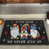 In This House We Never Give Up Autism Awareness Doormat Gnome Doormat Autism Home Decor Autism Awareness Gift Idea HT