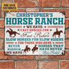 Cowboy, Horse Riding, Horse Ranch, We Have Fast Horses Slow Horses Horizontal Custom Classic Metal Signs