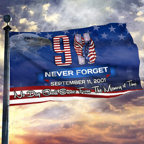 9/11 Eagle - No Day Shall Erase From The Memory of Time Flag We Will Never Forget Flag American Patriot Flag, 20th Anniversary Patriot Day Gift